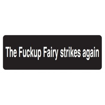 Helmet Sticker 'THE FUCKUP FAIRY STRIKES AGAIN'