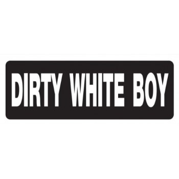 Helmet Sticker 'DIRTY WHITE BOY' 