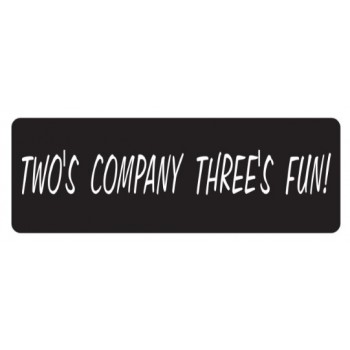 Helmet Sticker 'TWO'S COMPANY THREE'S FUN' 
