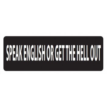 Helmet Sticker 'SPEAK ENGLISH OR GET THE HELL OUT'