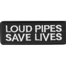 Biker Patch 'LOUD PIPES SAVE LIVES' 
