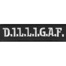 Biker Patch 'D.I.L.L.I.G.A.F.' Biker Patch 'D.I.L.L.I.G.A.F.'