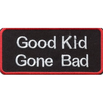 Biker Patch 'GOOD KID GONE BAD' 