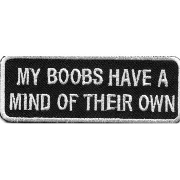 Biker Patch 'MY BOOBS HAVE A MIND OF THEIR OWN' 