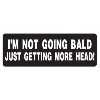Helmet Sticker 'I'M NOT GOING BALD JUST GETTING MORE HEAD' 