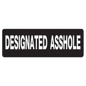 Helmet Sticker 'DESIGNATED ASSHOLE'